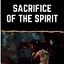 Sacrifice of The Spirit